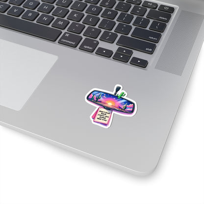 Rearview Sunset Sticker — “Don’t Look Back, You’re Not Going That Way” Inspirational Kiss-Cut Sticker