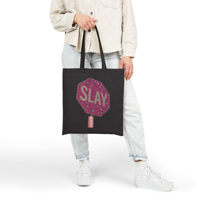 Slay Stop Sign Tote — Pink Glam Cotton Canvas Tote Bag
