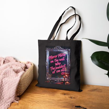 Mirror Mirror Tote Bag — "Mirror Mirror on the wall Who the baddest of em all?" Gothic Neon Canvas Tote for Goth / Alternative Fashion