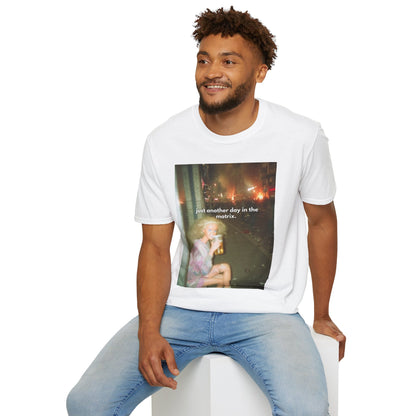 "just another day in the matrix." Graphic Tee