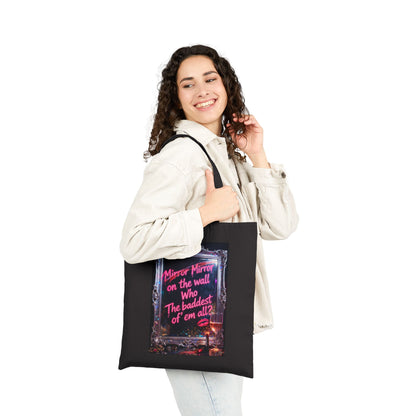 Mirror Mirror Tote Bag — "Mirror Mirror on the wall Who the baddest of em all?" Gothic Neon Canvas Tote for Goth / Alternative Fashion