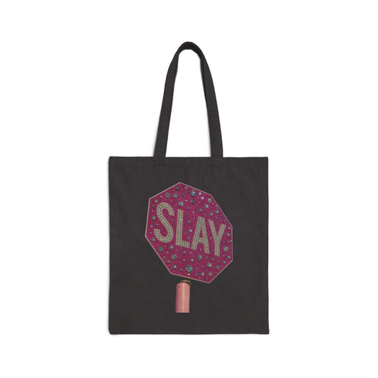 Slay Stop Sign Tote — Pink Glam Cotton Canvas Tote Bag