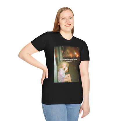 "just another day in the matrix." Graphic Tee